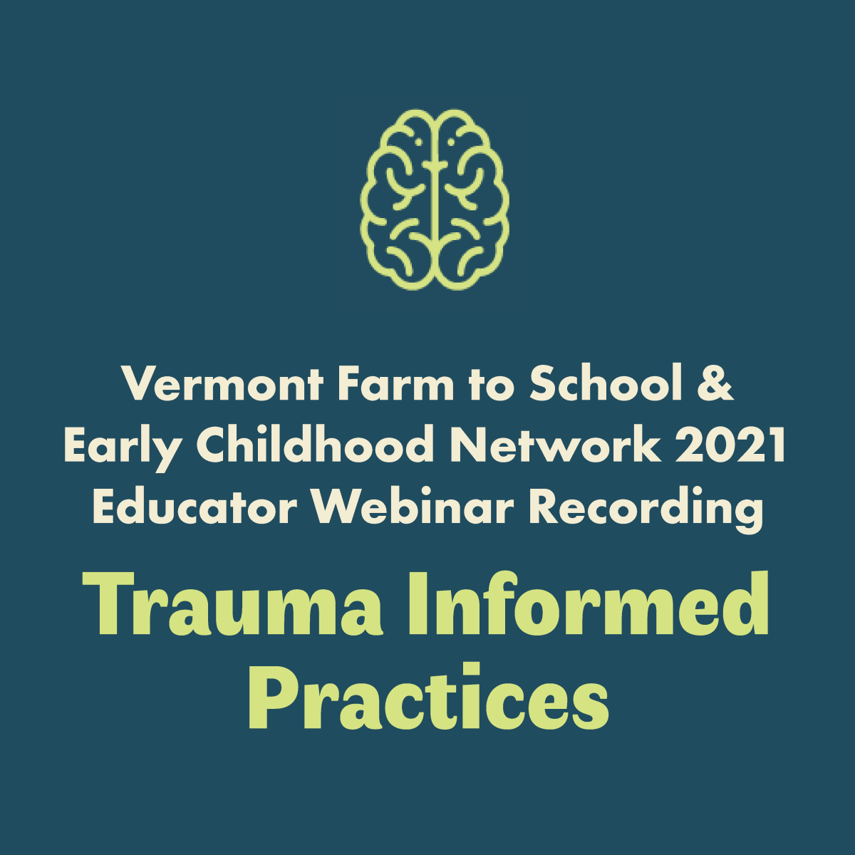 Trauma Informed Practices